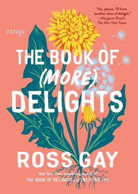 book cover image of The Book of (More) Delights by Ross Gay